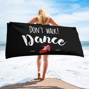 Serviette Black – Don’t Walk ! Dance