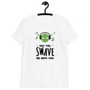 T-shirt White Unisexe – May The SWAVE Be With You