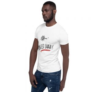 T-shirt White Unisexe – #ON EST LAAAAA !